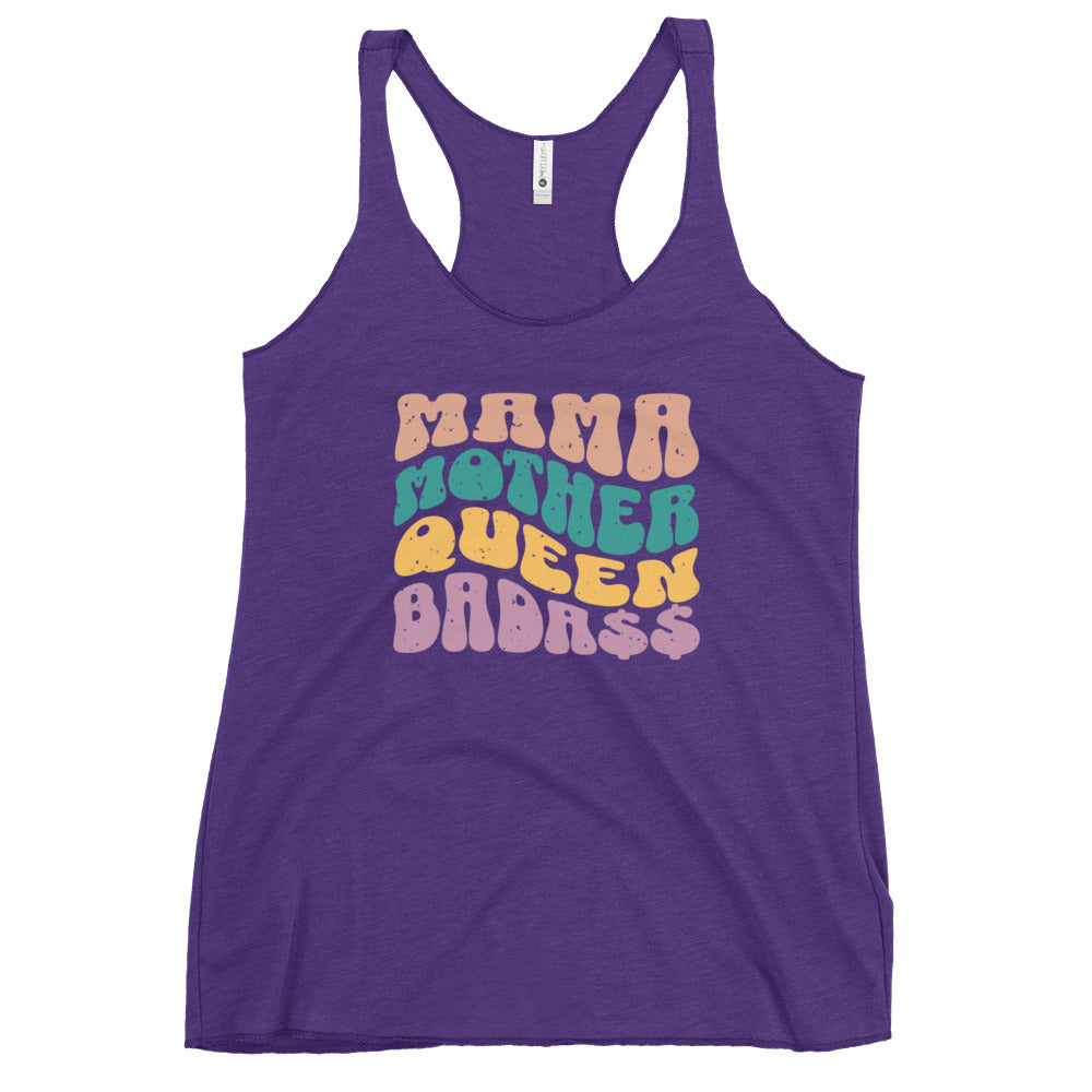 Mama, Mother, Queen, Bada$$ - Women's Racerback Tank