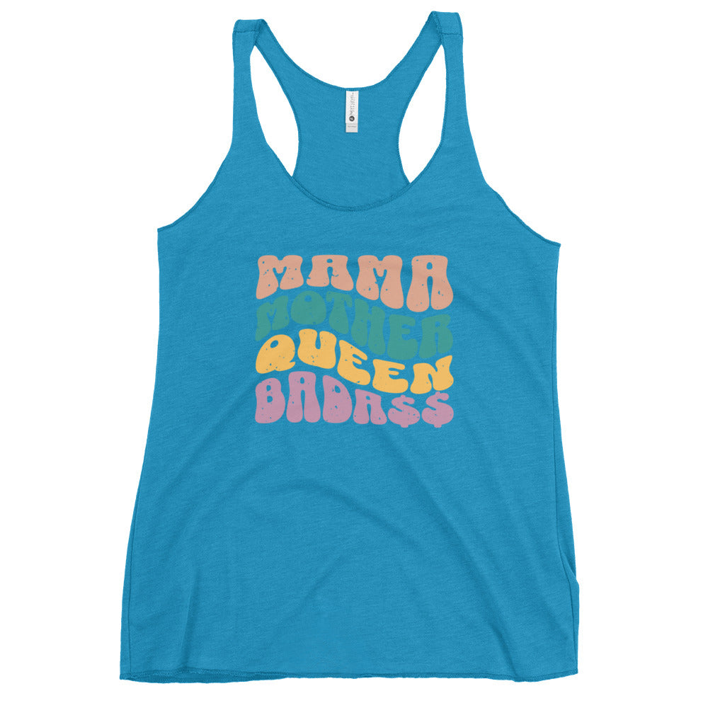 Mama, Mother, Queen, Bada$$ - Women's Racerback Tank