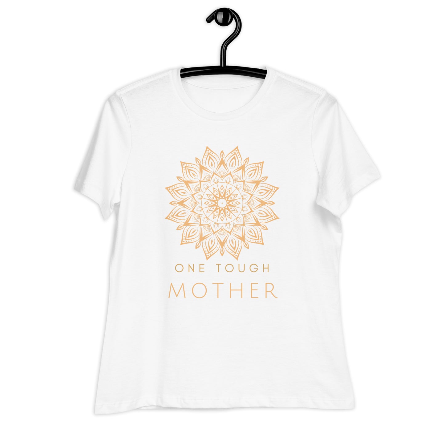 One Tough Mother Women's Relaxed T-Shirt