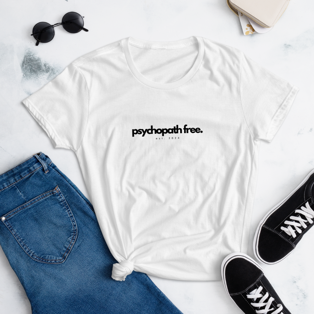 Psychopath Free, est. 2024 Women's Relaxed T-Shirt