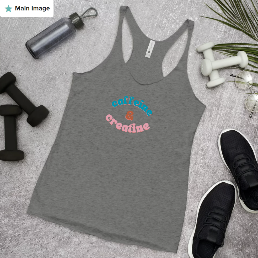 Caffeine & Creatine - Women's Racerback Tank