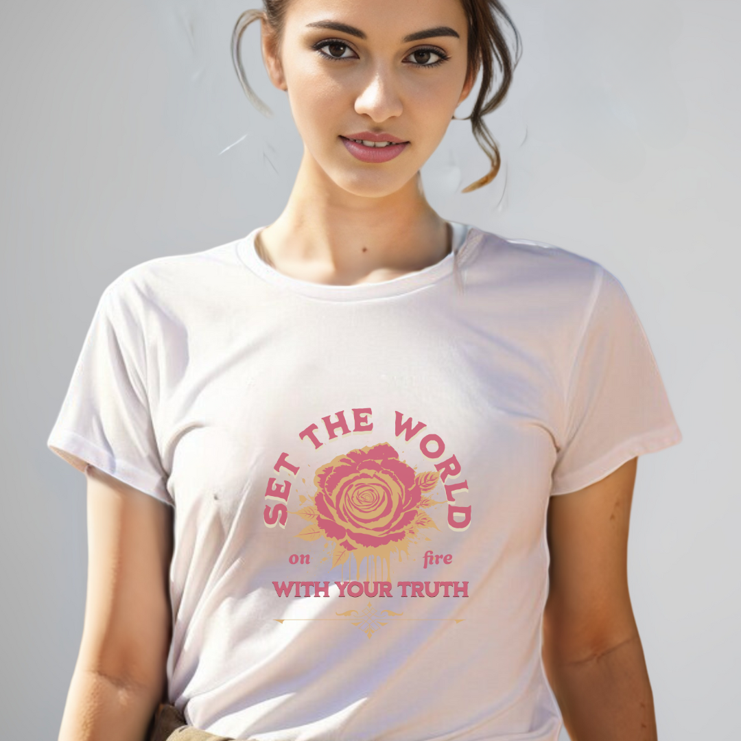 Set The World on Fire, With Your Truth Women's Relaxed T-Shirt