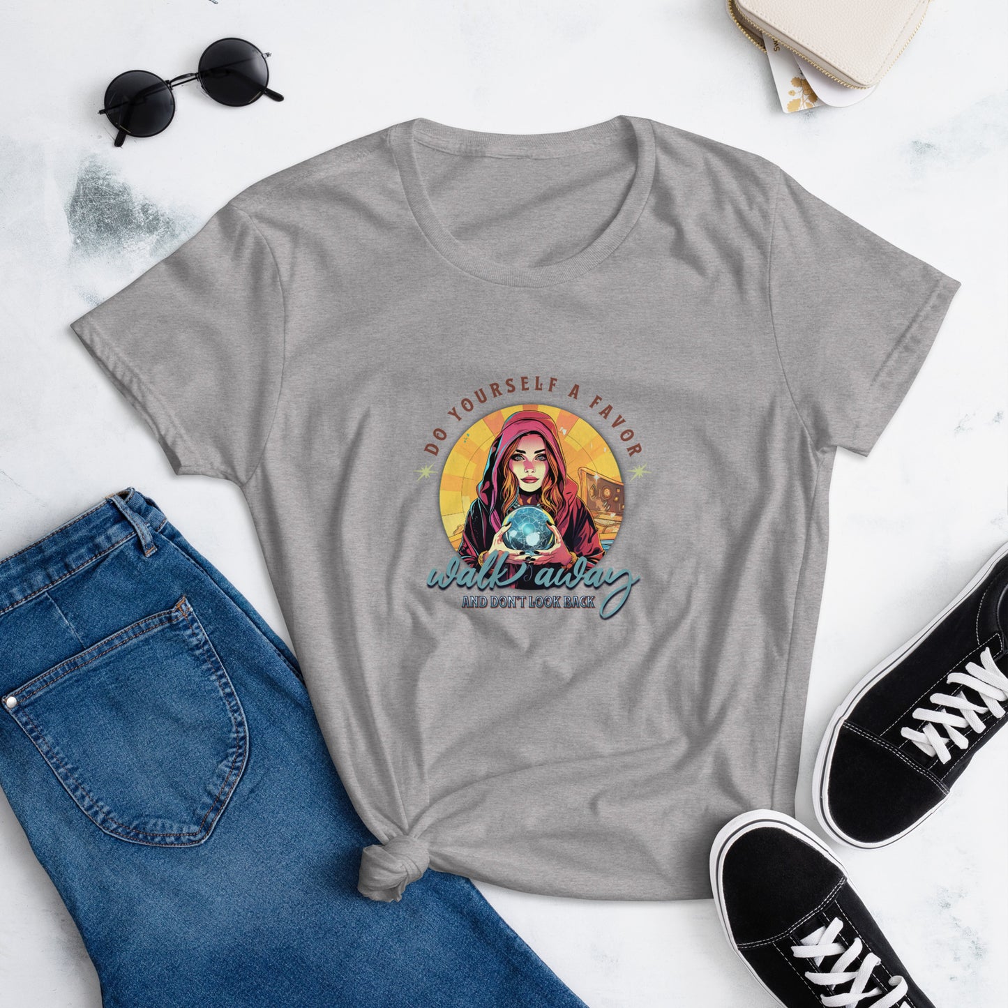 Do Yourself A Favor, Walk Away and Don't Look Back Women's Relaxed T-Shirt