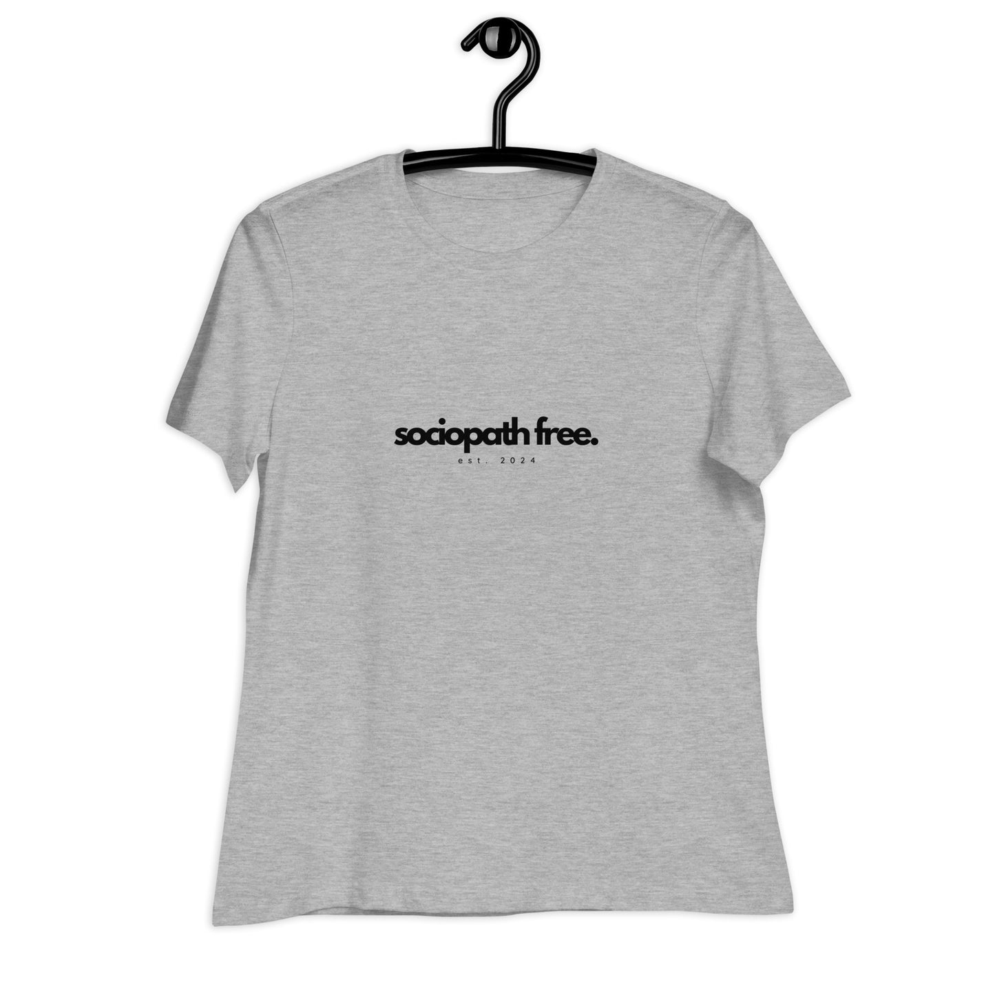 Sociopath Free, Est. 2024 - Women's Relaxed T-Shirt