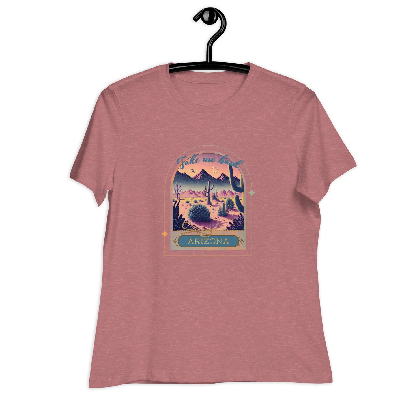 Take me Back to Arizona - Women's Relaxed T-Shirt