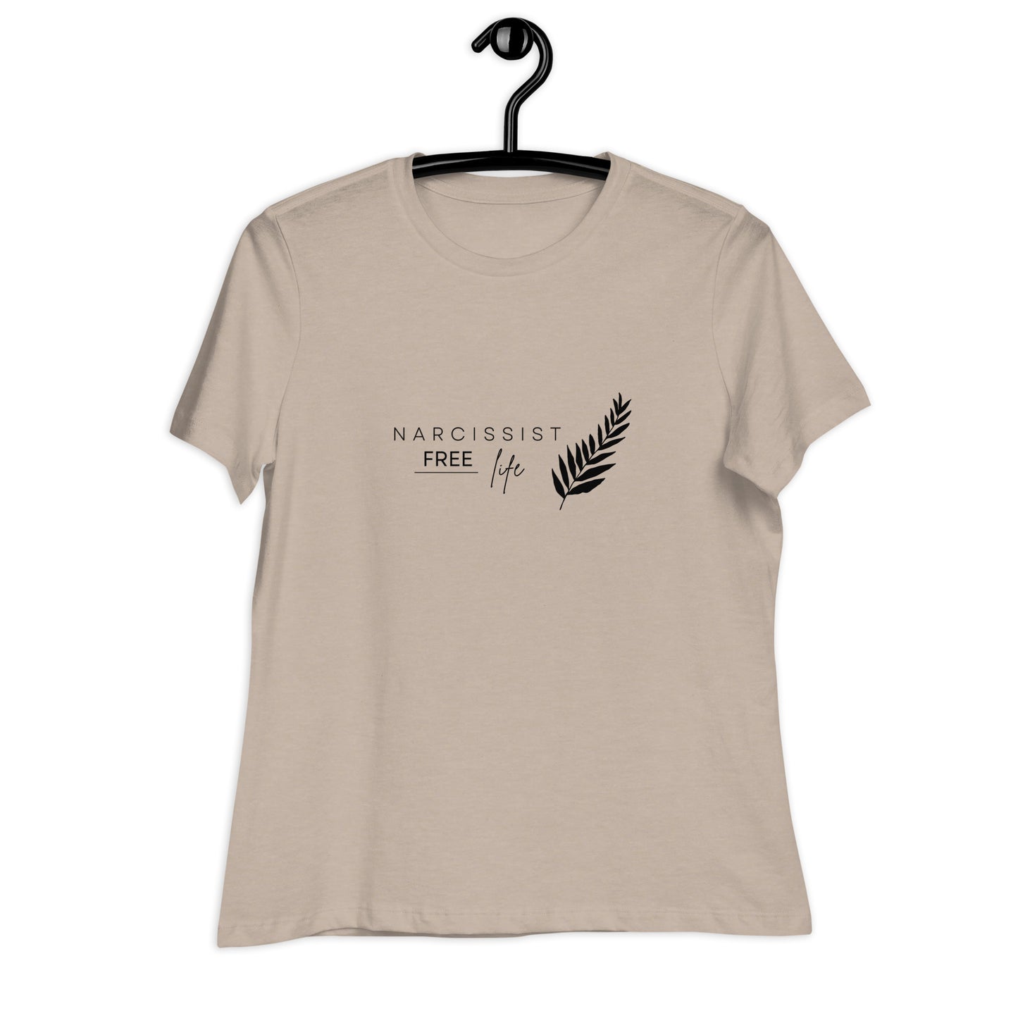 Narcissist Free Life - Women's Relaxed T-Shirt