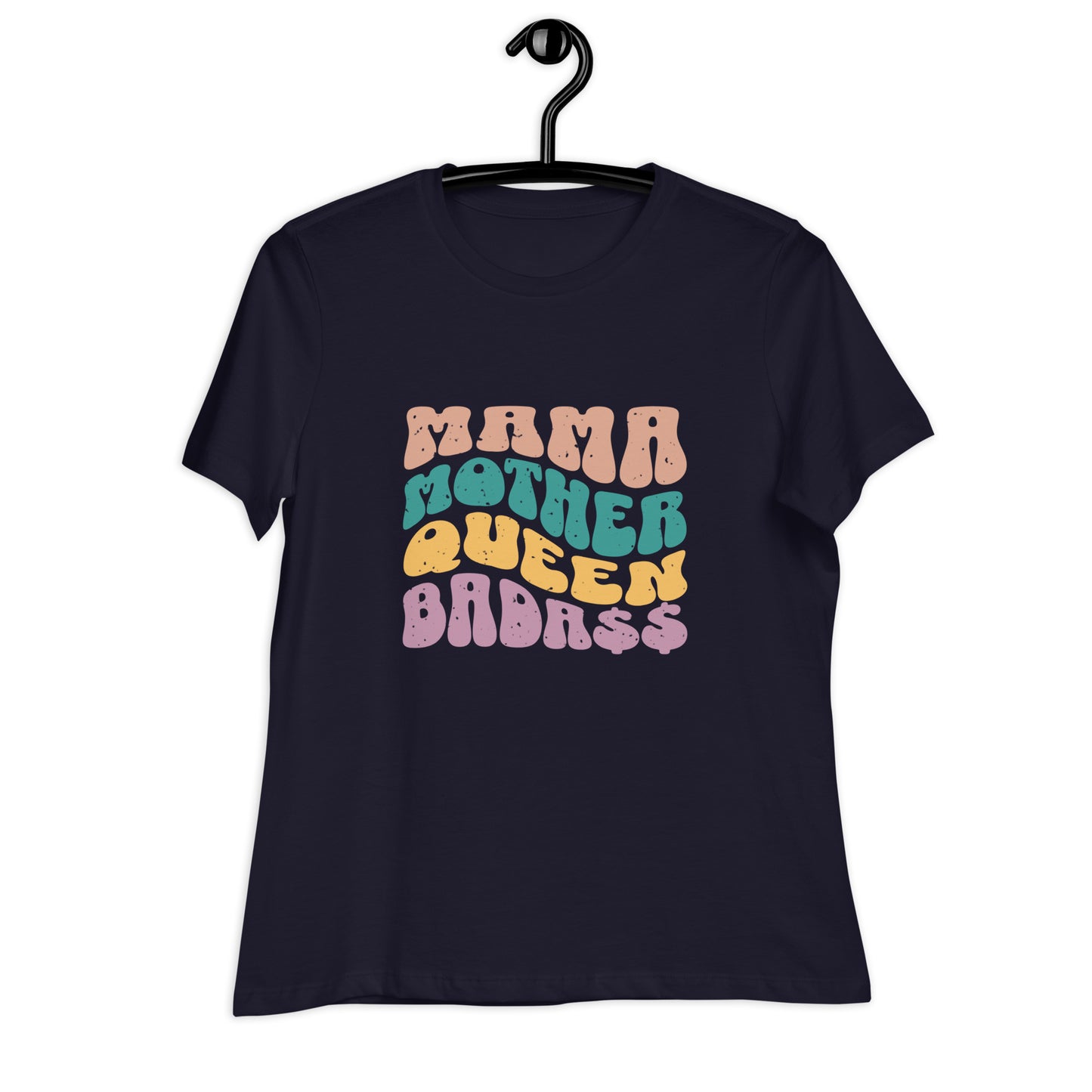 Mama, Mother, Queen, Bada$$ - Women's T-Shirt